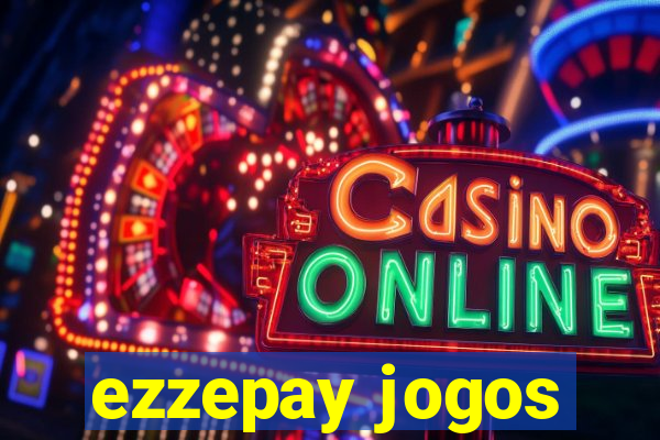 ezzepay jogos